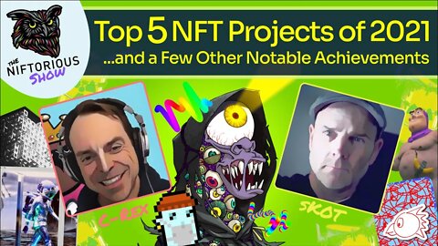 Top 5 NFT Projects of 2021 and Few Other Notable Achievements