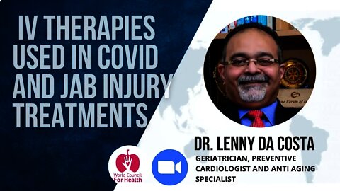 Dr Lenny Da Costa IV therapies used in Covid and Jab Injury Treatment
