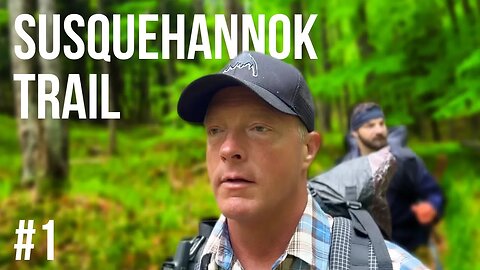 Susquehannock Trail System (STS) 84 Mile Thru Hike Part 1 2022 - The Beginning