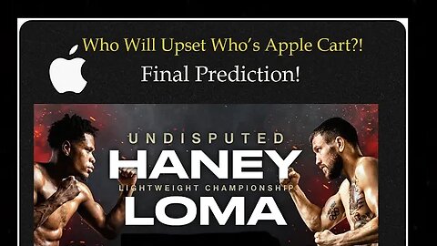(Final Prediction!) Devin Haney vs Vasily Lomachenko, Also Jeremia Nakathila vs Raymond Muratalla