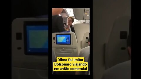 Dilma viajando em avião comercial ✈️