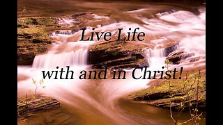 Live Life In Christ