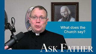 What About Non-Catholic Funerals? Weddings? | Ask Father with Fr. John Lovell