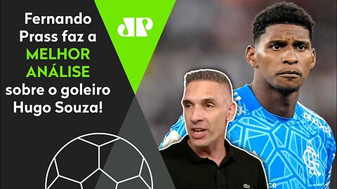 "Eu NUNCA FALEI com o Hugo, mas pra mim ele..." Prass DÁ AULA em ANÁLISE sobre goleiro do Flamengo!