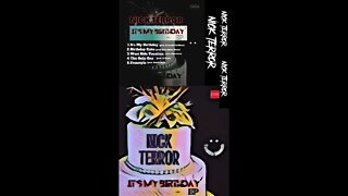 Nick Terror - It's My Birthday (Official Audio)