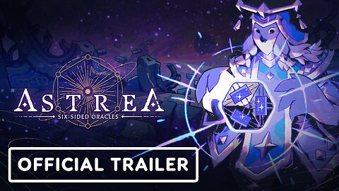 Astrea: Six-Sided Oracles - Official Launch Trailer
