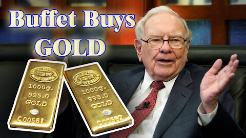 Warren Buffet Buys GOLD