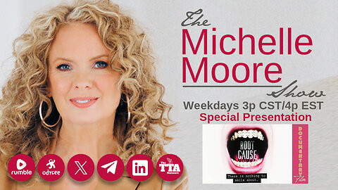 (Wed, May 22 @ 3p CST/4p EST) The Michelle Moore Show Special Presentation: Documentary 'Root Cause' (May 22, 2024)