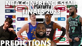 NBA CONFRENCE SEMI-FINALS PREDICTIONS