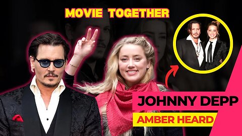 Johnny Depp and Amber Heard - The Amazing movie and Relationship Beginning 💥