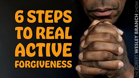 Uncover True Self-Respect with Maxwell Maltz's "6 Powerful Steps To Real Active Forgiveness!"