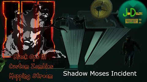 BO3 Custom Zombies Map Making Stream - Shadow Moses Incident (MGS) Comm Towers