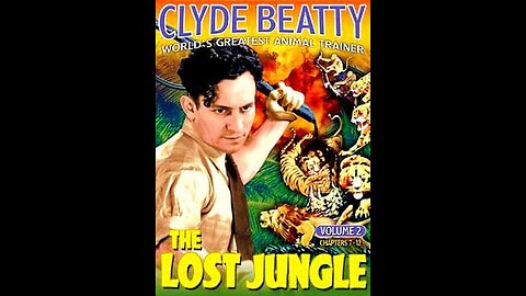 Movie From the Past - THE LOST JUNGLE - 1934