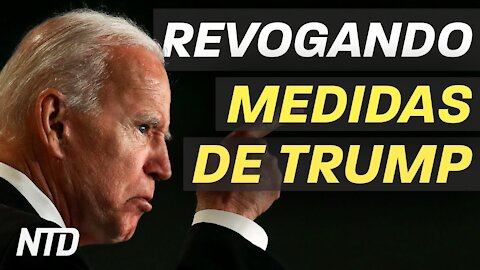 Biden revoga ordens de Trump, reverte políticas no 1º dia; Sanções do PCC a oficiais americanos.