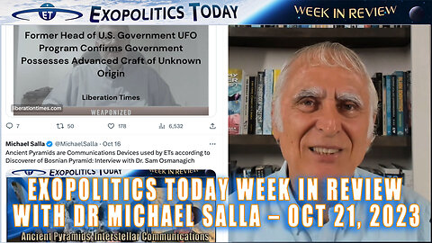 Week in Review – Exopolitics Today – October 21, 2023