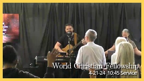 WCF 4-21-24. CCLI Lic# 22105434. Streaming Lic # 22105441