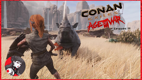 Getting Destroyed by Rhinos! -Conan Exiles Age Of War Ch.4 -Lets Play- Part 3.