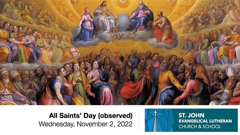 All Saints' Day (observed) - November 2, 2022