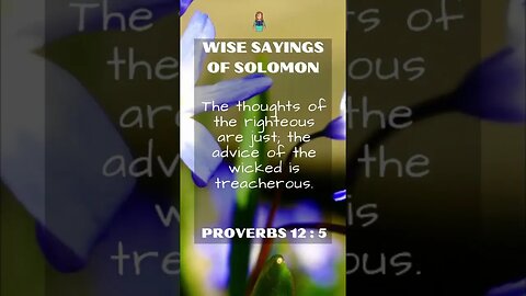 Wise Sayings of Solomon | Proverbs 12:5