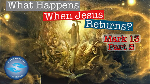 What Happens When Jesus Returns?