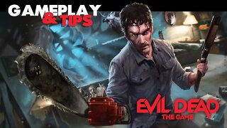 Evil Dead:The Game - GamePlay and Tips