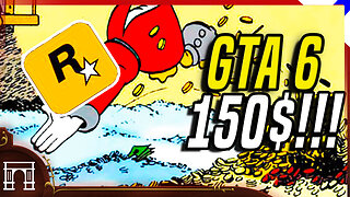 GTA 6 To Cost 150$ On Release!? The Implications Of 100+ Dollars Video Games