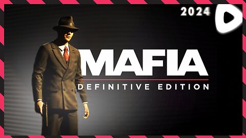 *BLIND* Mobbin' in the 30s ||||| 01-19-24 ||||| Mafia: Definitive Edition (2020)