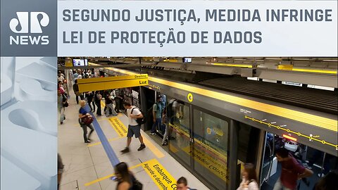 ViaQuatro é condenada por uso indevido de câmeras na Linha 4-Amarela do Metrô de SP
