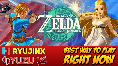 Yuzu VS Ryujinx | The legend of Zelda: Tears of Kingdom | Best Way to Play