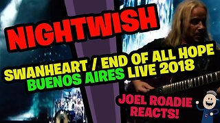 Nightwish | Swanheart / End Of All Hope - Live Buenos Aires 2018 - Roadie Reacts