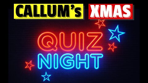 Callum's Christmas Eve Quiz