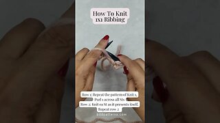 Learn How To Knit The 1x1 Ribbing Stitch