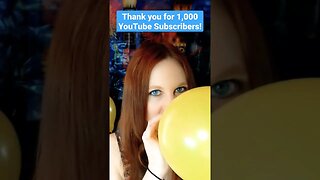Thank you for 1,000 Subscribers! #balloonasmr #asmr #thankyou