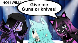 Give Me Guns or Give Me Knives Gatcha Life Mini Movie GLMM GLMV