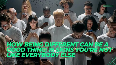 How Being Different Can Be a Good Thing