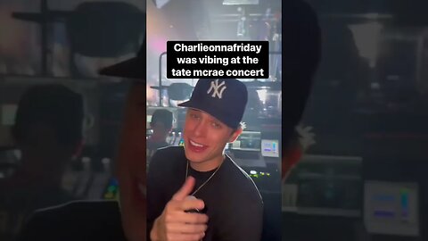 Charlieonnafriday was vibing at Tate Mcrae’s Concert #music #fyp #concert #tatemcrae