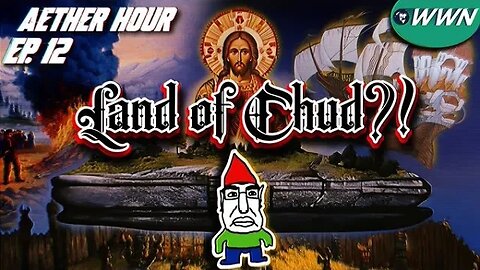 RUSSIAN AGARTHA, LAND OF CHUD, Putin Gnome Theory! Aether Hour Ep. 12 Preview