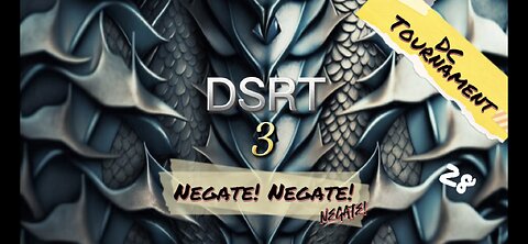 DSRT#3- NEGATE! NEGATE! NEGATE! Strategies