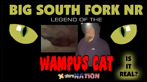 Big South Fork National River: Wampus Cat Sighting? Oneida, TN