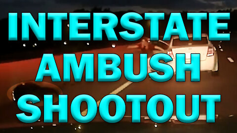 Deadly Interstate Ambush Shootout On Video - LEO Round Table S05E52b