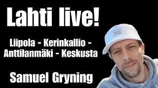 Samuel Gryning Lahti Live!