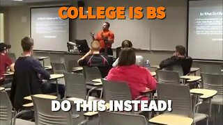 Why College is BS!