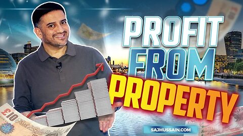 3 Ways to Profit From Property in 2023 | Property Investing UK | Saj Hussain