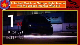 A Ranked Match on Chicago Night Reverse with the Subaru Impreza WRX STI | Racing Master