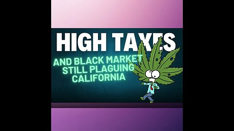 Cannabis Conundrum: Southern California Struggles with Illicit Competition and High Taxes!