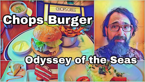 Odyssey of the Seas | Chops Burger Linch