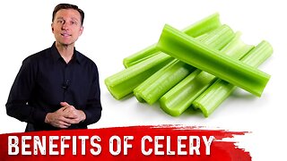 Top 11 Health Benefits of CELERY – Dr. Berg