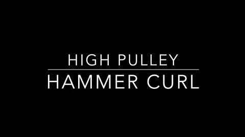 High Pulley Hammer Curl