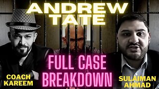 ANDREW TATE - Full Case Breakdown with @ShaykhSulaiman