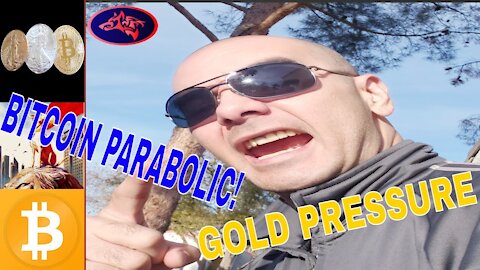 GOLD PRESSURE, BITCOIN STILL GOING PARABOLIC!!